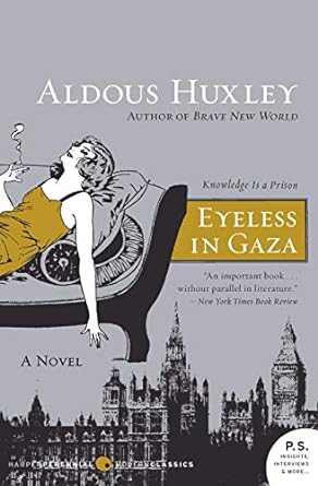 eyeless in gaza by aldous huxley