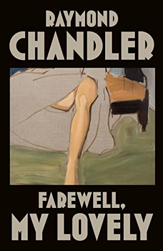 farewell my lovely raymond chandler