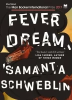 fever dream by samanta schweblin