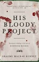 His Bloody Project by Graeme Macrae Burnet, best scottish books
