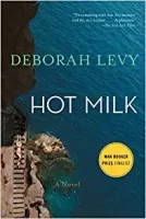 deborah levy cost of living. hot milk by Deborah levy book cover 