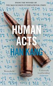 Han Kang Human acts, best han kang books