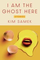 i am the ghost here by kim samek