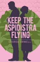 keep the aspidistra flying george orwell