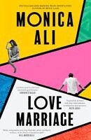 Love Marriage by Monica Ali, best asian british books