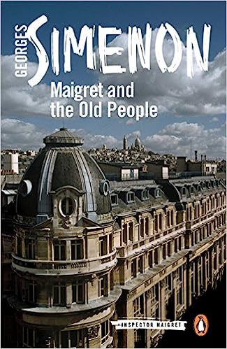 maigret and the old people georges simenon