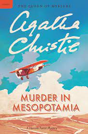 murder in mesopotamia by agatha christie, the queen of mystery