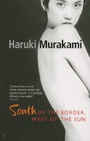 south of the border west of the sun by haruki murakami, best murakami books to read