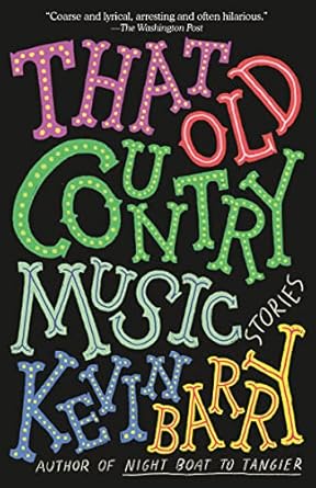 that old country music by kevin barry