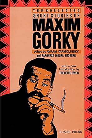 the collected short stories of maxim gorky