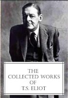 the collected works of t.s. eliot