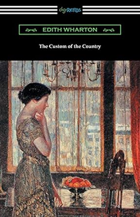 the custom of the country by edith wharton