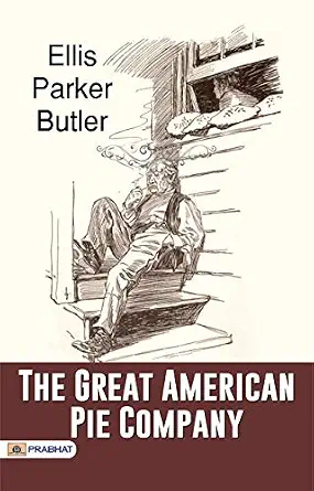 the great american pie company ellis parker butler