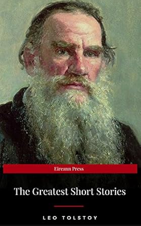 the greatest short stories leo tolstoy