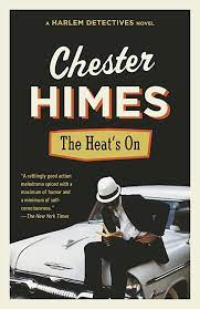 the heat's on chester himes