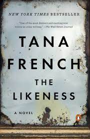 the likeness tana french