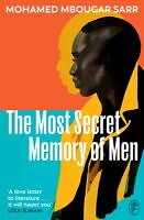 The Most Secret Memory of Men by Mohamed Mbougar Sarr 