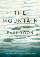 the mountain by Paul Yoon
