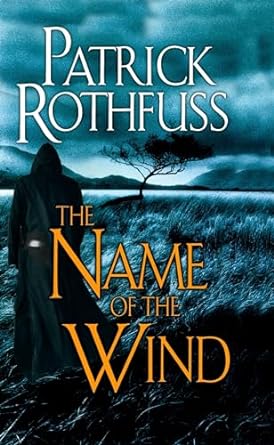 the name of the wind by patrick rothfuss
