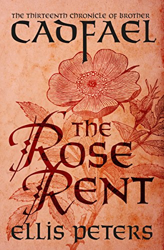 the rose rent ellis peters