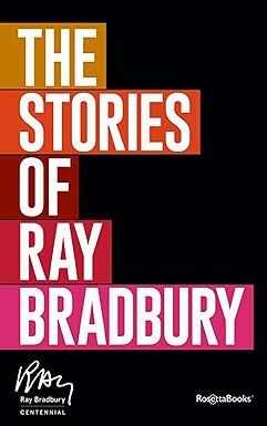 the stories of ray bradbury