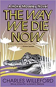 the way we die now charles willeford