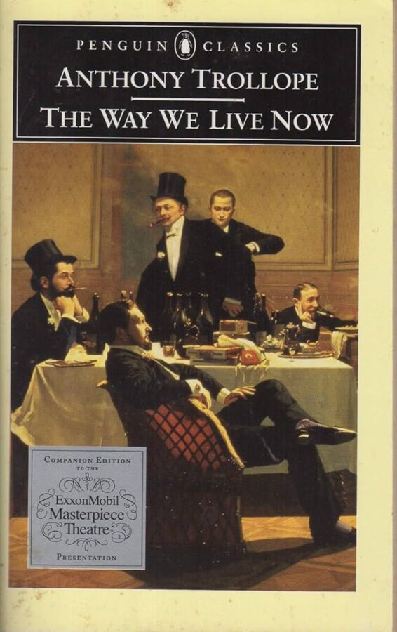 the way we live now by anthony trollope