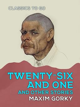 twenty six and one maxim gorky